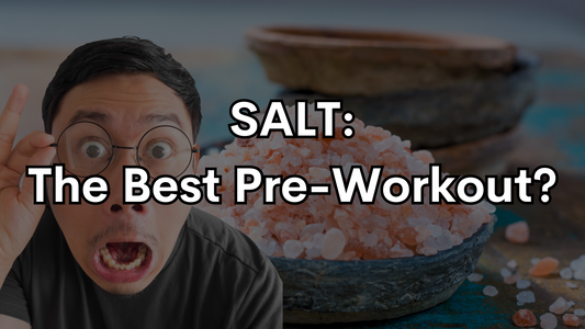 Is Salt The Best Pre-Workout?